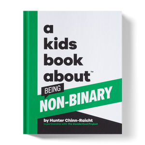 A Kids Book About Being Non-Binary