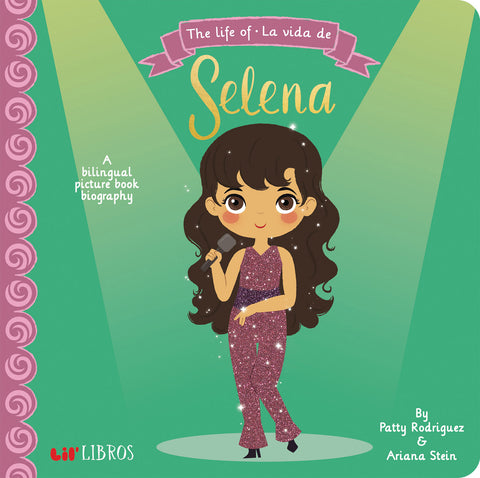 The Life of / La Vida De Selena