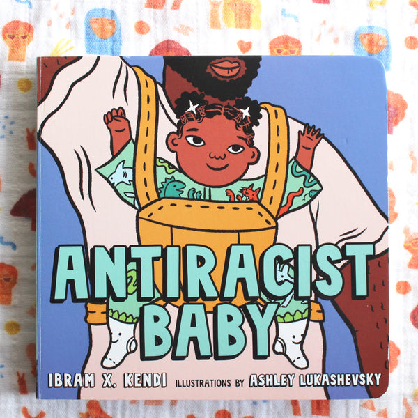 Antiracist Baby