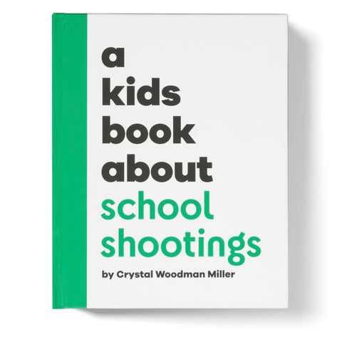 A Kids Book About School Shootings